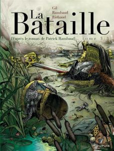 La Bataille Tome 3 - Rambaud Patrick - Richaud Frédéric - Gil Ivan - Ra