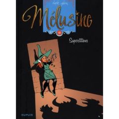 Mélusine Tome 13 : Superstitions - Gilson François