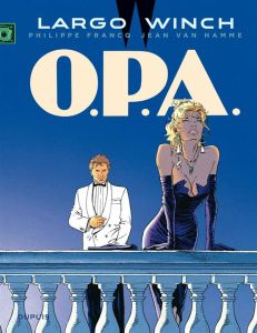 Largo Winch Tome 3 : O.P.A. - Van Hamme Jean - Francq Philippe