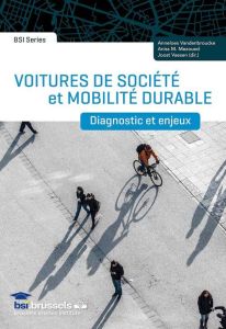 Voitures de société et mobilité durable. Diagnostic et enjeux - Vandenbroucke Anneloes - Mezoued Aniss Mouad - Vae
