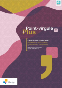 POINT-VIRGULE PLUS 2 NOUVELLE VERSION - ISABELLE MARCHAL,ANN