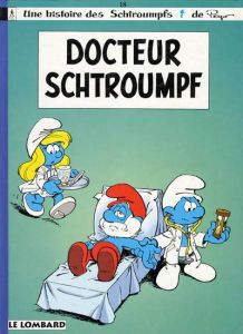 Les Schtroumpfs Tome 18 : Docteur Schtroumpf - CULLIFORD THIERRY