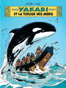 Yakari Tome 38 : Yakari et la tueuse des mers - DERIB/JOB