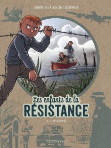 Les enfants de la Résistance Tome 5 : Le pays divisé - Ers Benoît - Dugomier Vincent