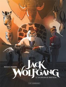 Jack Wolfgang Tome 3 : Un amour de panthère - Desberg Stephen - Reculé Henri