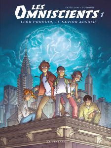 Les Omniscients Tome 1 : Phénomènes - Dugomier Vincent - Castellani Renata - Bekaert Ben