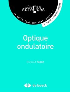 Optique ondulatoire - Taillet Richard