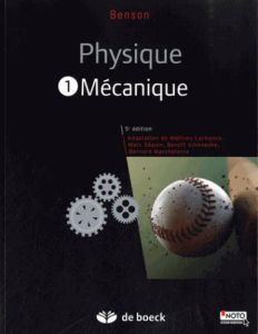 Physique. Tome 1, Mécanique, 5e édition - Benson Harris - Lachance Mathieu - Séguin Marc - V