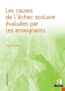 Les causes de l'échec scolaire évaluées par les enseignants - Ravestein Jean