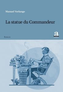 La statue du Commandeur - Verlange Manuel