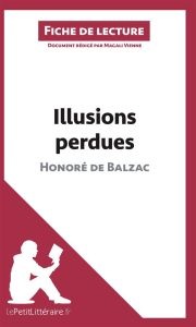 Illusions perdues d'Honoré de Balzac. Fiche de lecture - Vienne Magali