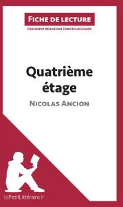 Quatrième étage de Nicolas Ancion. Fiche de lecture - Legros Christelle