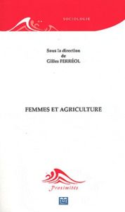 Femmes et agriculture - Ferréol Gilles