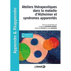 Thérapies non médicamenteuses dans la maladie d'Alzheimer et syndromes apparentés en accueil de jour - Hugonot-Diener Laurence - Piccoli Matthieu - Rouge