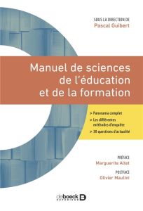 Manuel de sciences de l'éducation et de la formation - Guibert Pascal - Altet Marguerite - Maulini Olivie