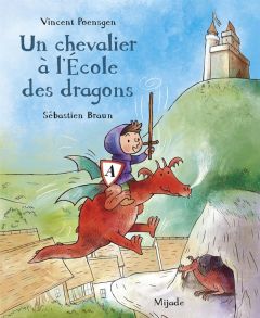 Un chevalier à l'Ecole des dragons - Poensgen Vincent - Braun Sébastien