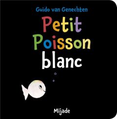 Petit Poisson blanc - Van Genechten Guido