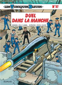 Les Tuniques Bleues Tome 37 : Duel dans la Manche - Edition à prix réduit (Indispensables 2024) - Lambil Willy - Cauvin Raoul