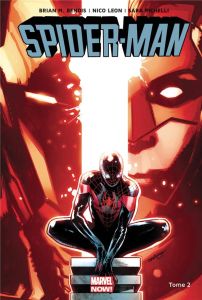 Spider-Man Tome 2 : Cas de conscience - Bendis Brian Michael - Pichelli Sara - Leon Nico