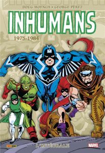 Inhumans : 1975-1981 - Moench Doug - Pérez George - Meylaender Nick