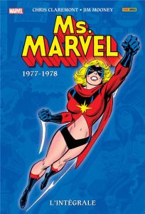 Ms. Marvel L'intégrale : 1977-1978 - Claremont Chris - Mooney Jim - Conway Gerry - Wati