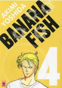 Banana Fish - Perfect Edition Tome 4 - Yoshida Akimi - Daumarie Xavière