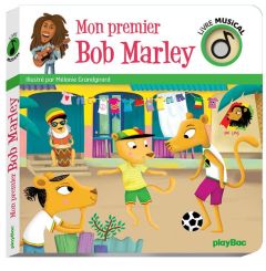 Mon premier Bob Marley - Grandgirard Mélanie