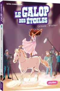 Le galop des étoiles Tome 8 : Le Casting - Zimmermann Naïma - Delrieu Ariane