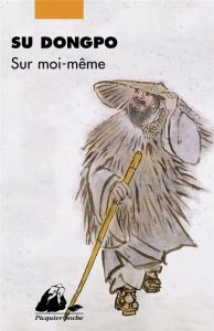 SUR MOI-MEME - SU DONGPO