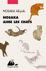 Nosaka aime les chats - Nosaka Akiyuki - Lalloz Jacques