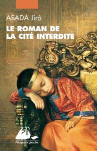 Le Roman de la Cité Interdite - Intégral - Asada Jirô - Atlan Corinne