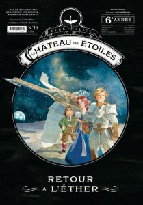 Le château des étoiles : Gazette N° 19 : Retour à l'éther - Alice Alex - Chaintrier Johan - Nikolavitch Alex