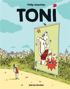 Toni Tome 1 - Waechter Philip - Winkler Svea