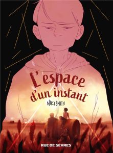 L'espace d'un instant - Smith Niki - Lesage Marc