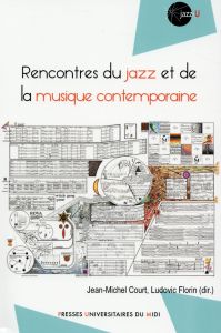 Rencontres du jazz et de la musique contemporaine - Court Jean-Michel - Florin Ludovic