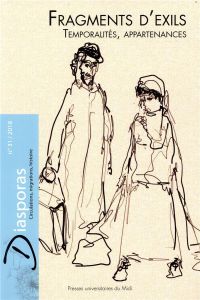 Diasporas N° 31/2018 : Fragments d'exils. Temporaliltés, appartenances - Monge Mathilde - Muchnik Natalia