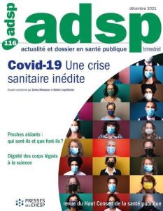 ADSP N° 116, décembre 2021 : Covid-19 Une crise sanitaire inédite - Siwek Patricia