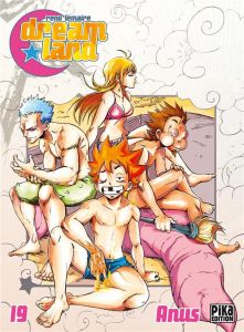 Dreamland Tome 19 : Anus - Lemaire Reno