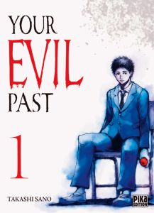 Your Evil Past Tome 1 - Sano Takashi - Citroën Laetitia