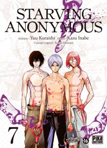 Starving Anonymous Tome 7 - Kuraishi Yuu - Inabe Kazu - Mizutani Kengo - Desbi