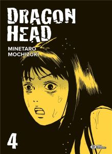 Dragon Head Tome 4 - Mochizuki Minetaro