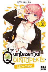 The Quintessential Quintuplets Tome 2 - Edition spéciale en couleurs - Haruba Negi - Schoonbroodt Soizic