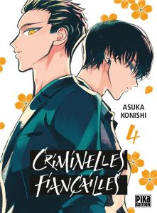 Criminelles fiançailles Tome 4 - Konishi Asuka - Thévenon Anne-Sophie