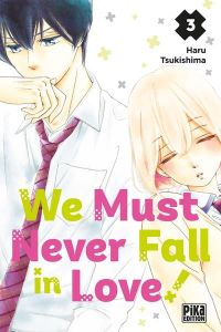 We Must Never Fall in Love Tome 3 - Tsukishima Haru