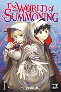 The World of Summoning Tome 1 - Kodama Yuuki - Malet Frédéric - Marcel Olivier