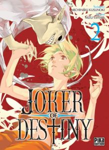 Joker of Destiny Tome 2 - Kusunoki Michiharu - Sahara Mizu - Lejeune Nathali