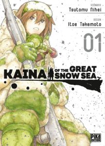 Kaina of the Great Snow Sea Tome 1 - Nihei Tsutomu - Takemoto Itoe - Teisseire Manon