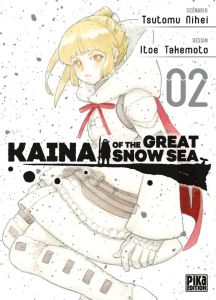 Kaina of the Great Snow Sea Tome 2 - Nihei Tsutomu - Takemoto Itoe - Teisseire Manon