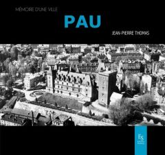 PAU - THOMAS JEAN-PIERRE