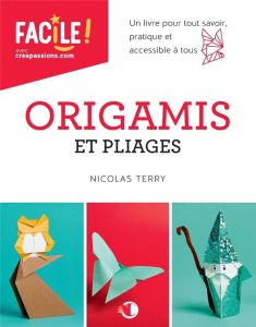 Origamis et pliages - Terry Nicolas